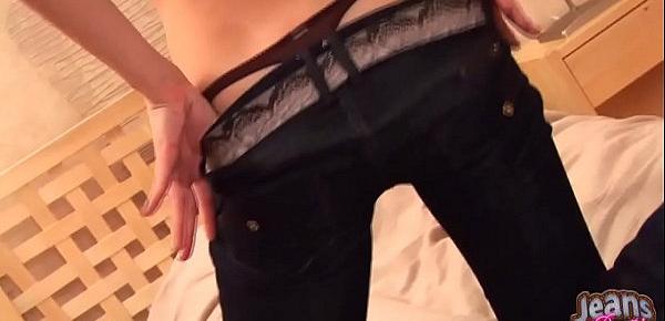  Let me pull down my skinny jeans and flash my panties for you